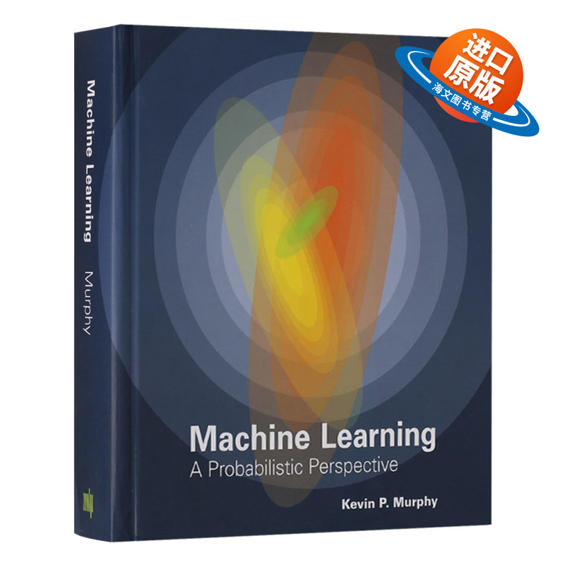 机器学习 从概率的视角分析 英文原版 Machine Learning Kevin Murphy 可搭Deep Learning深度学习 人工智能领域进口教材 精装大开