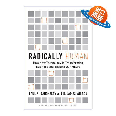 英文原版 Radically Human 从根本上谈人性 新技术如何改变商业与塑造未来 哈佛商业评论 精装 英文版 进口英语原版书籍