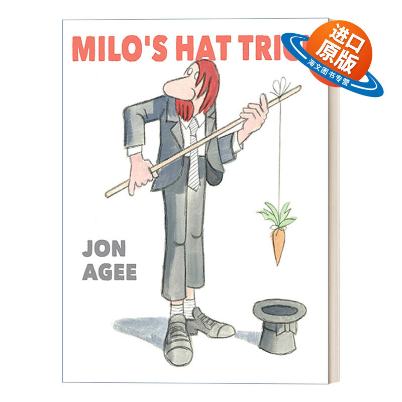 英文原版 Milo's Hat Trick 米罗的帽子戏法 5--8岁儿童奇幻动物幽默故事精装绘本 Jon Agee 英文版 进口英语原版书籍