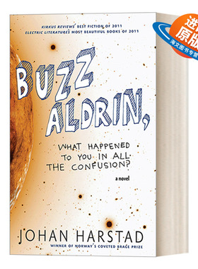 英文原版 Buzz Aldrin  What Happened to You in All the Confusion 巴兹 奥尔德林，混乱中你发生了什么 柯克斯书评年度小说