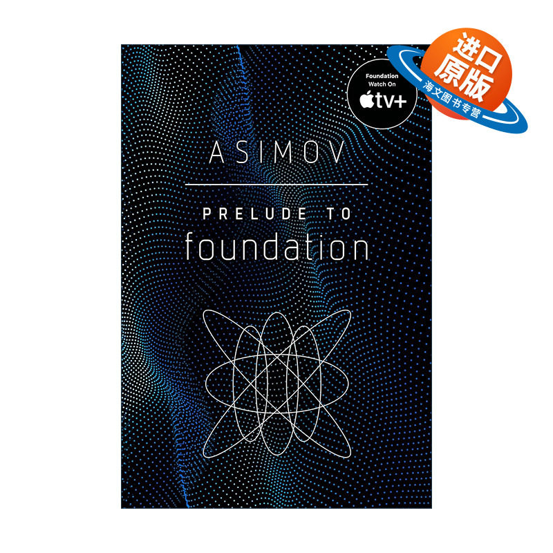 英文原版 Prelude to Foundation 银河帝国4 基地前奏 Isaac Asimov阿西莫夫英文版 进口英语原版书籍