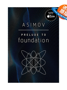 英文原版 Prelude to Foundation 银河帝国4 基地前奏 Isaac Asimov阿西莫夫英文版 进口英语原版书籍
