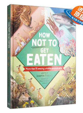 英文原版 How Not to Get Eaten 动物反捕食策略 防御机制 精装全彩 英文版 进口英语原版书籍