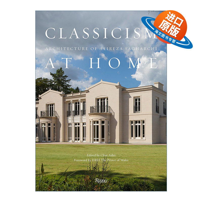 英文原版 Classicism at Home 古典风格之家 建筑设计 室内装饰 精装艺术图册 Alireza Sagharchi 英文版 进口英语原版书籍