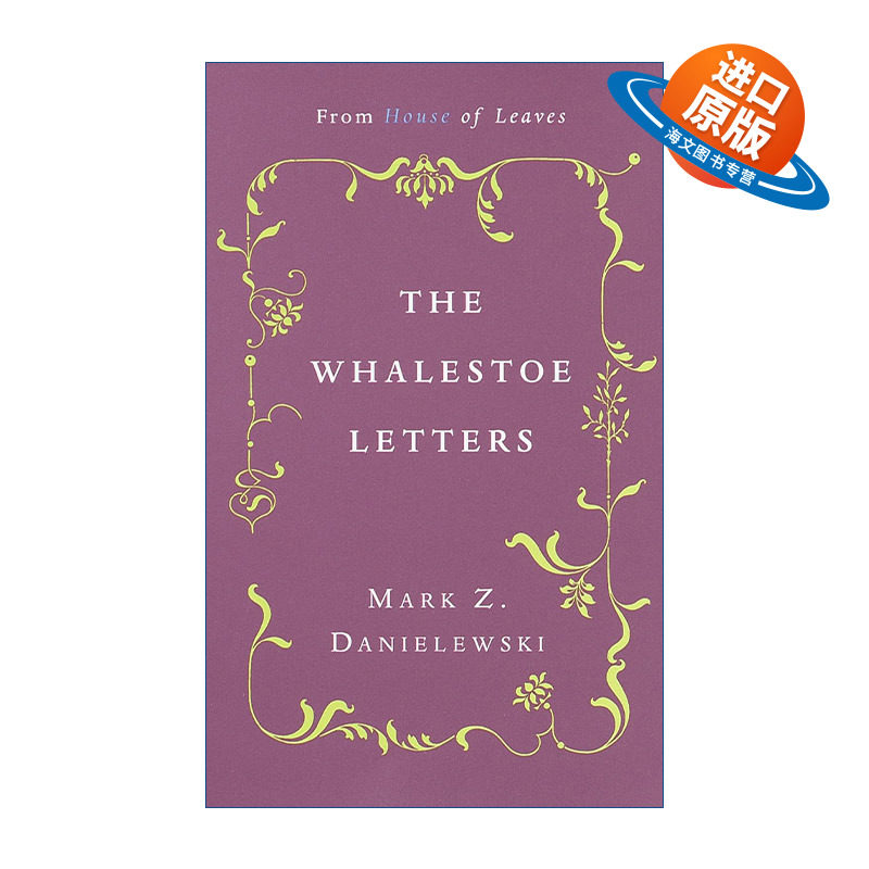英文原版 The Whalestoe Letters 须鲸遗书 树叶之屋 母亲的信 Mark Z. Danielewski 英文版 进口英语原版书籍