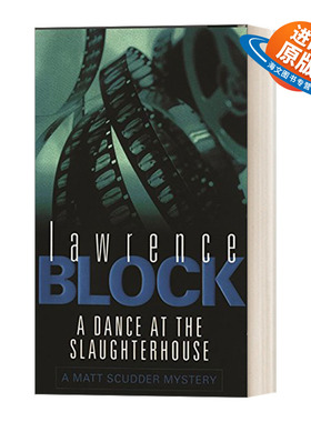 英文原版 A Dance At The Slaughterhouse 屠宰场之舞 马修·史卡德系列  劳伦斯·布洛克  悬疑侦探小说 英文版 进口英语原版书籍
