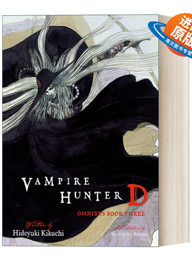 吸血鬼猎人D 第3部 恐怖奇幻日本漫画轻小说 天野喜孝插图 菊地秀行 英文原版 Vampire Hunter D Omnibus: Book Three