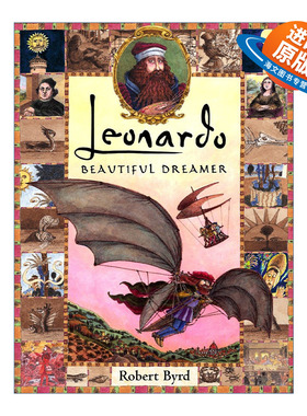 英文原版 Leonardo Beautiful Dreamer 达·芬奇 万物好奇者 儿童艺术传记 Robert Byrd 精装 英文版 进口英语原版书籍
