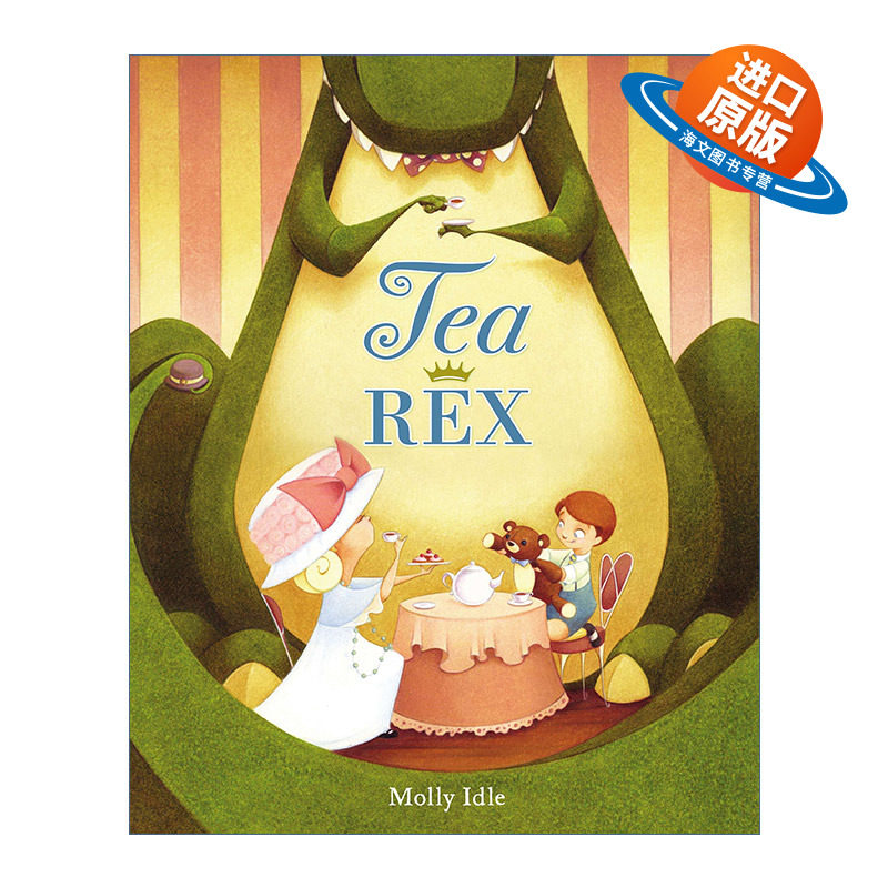 英文原版 Tea Rex A Rex Book 雷克斯系列 茶与雷克斯 儿童恐龙主题精装绘本 凯迪克奖得主Molly Idle 英文版 进口英语原版书籍