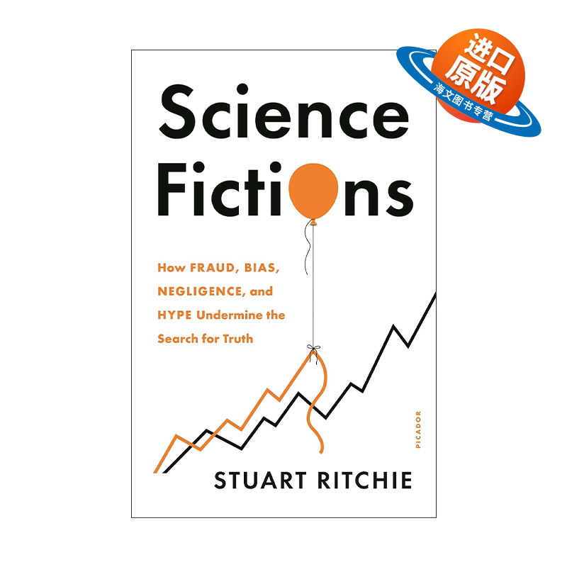 英文原版 Science Fictions 科学的假象 造假 偏见 疏忽与炒作 如何阻碍我们追寻事实 英文版 进口英语原版书籍