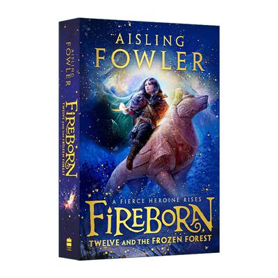 英文原版 Fireborn Twelve and the Frozen Forest 火焰之子1 十二与冰冻森林 畅销儿童插画奇幻冒险小说 进口英语原版书籍