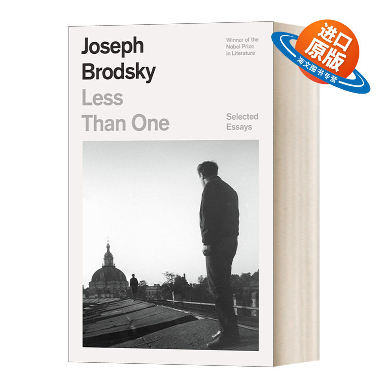英文原版 Less Than One: Selected Essays 小于一 诺贝尔文学奖得主约瑟夫?布罗茨基随笔集 英文版 进口英语原版书籍