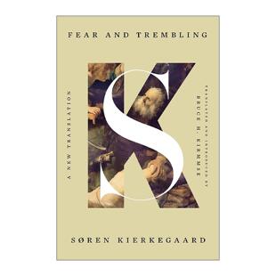 英文原版 Fear and Trembling 恐惧与颤栗 索伦·克尔凯郭尔 Bruce H. Kirmmse新译本 英文版 进口英语原版书籍