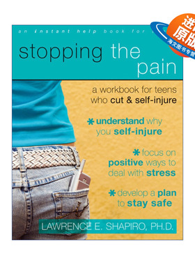 英文原版 Stopping The Pain A Workbook for Teens Who Cut and Self-Injure 停止疼痛 自残青年人 英文版 进口英语原版书籍
