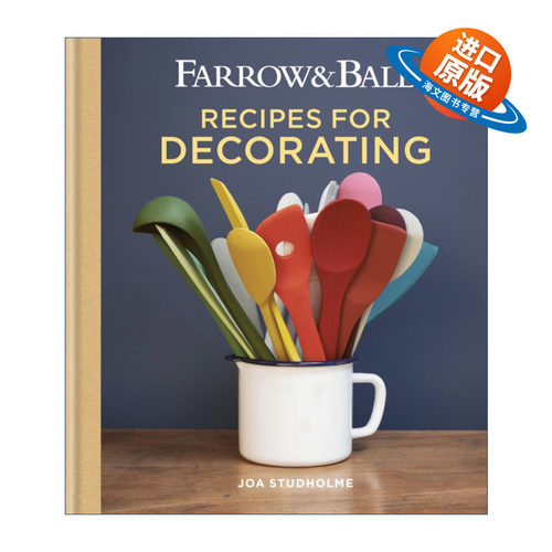 英文原版 Farrow & Ball Recipes for Decorating 涂料墙纸品牌Farrow&Ball 家居装饰指南 精装 英文版 进口英语原版书籍