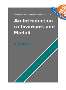 英文原版 An Introduction to Invariants and Moduli 不变量和模导论 剑桥高等数学研究系列 英文版 进口英语原版书籍
