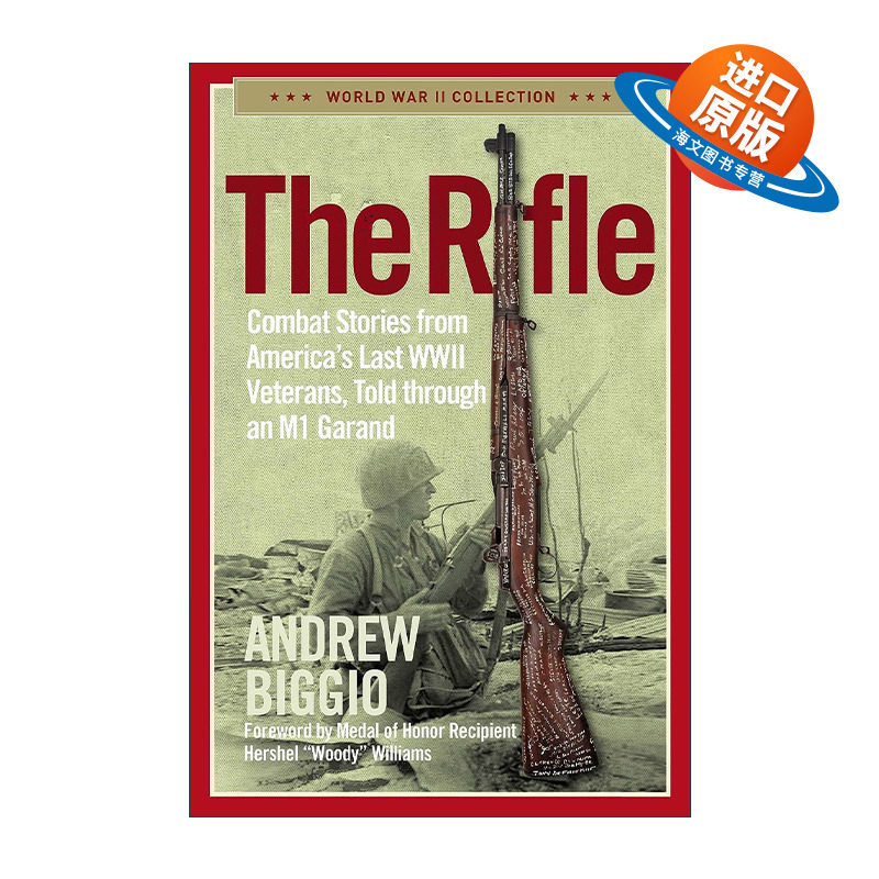 英文原版 The Rifle 步枪 美国最后一批二战老兵的战斗故事 M1加兰德讲述 英文版 进口英语原版书籍