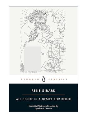 英文原版 All Desire Is a Desire for Being 法国哲学家 勒内·基拉尔 主要理念文集 企鹅黑经典 英文版 进口英语原版书籍
