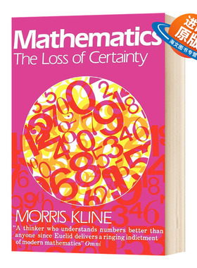 数学 确定性的丧失 英文原版 Mathematics The Loss of Certainty 英文版进口原版英语书籍