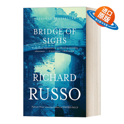 英文原版小说 Bridge of Sighs Vintage Contemporaries 叹息桥 普利策奖获得者Richard Russo 英文版 进口英语原版书籍