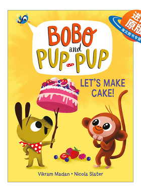 英文原版 Let's Make Cake Bobo and Pup-Pup 02 波波与狗狗系列2 儿童精装漫画绘本 动物故事图画书章节桥梁书 Nicola Slater