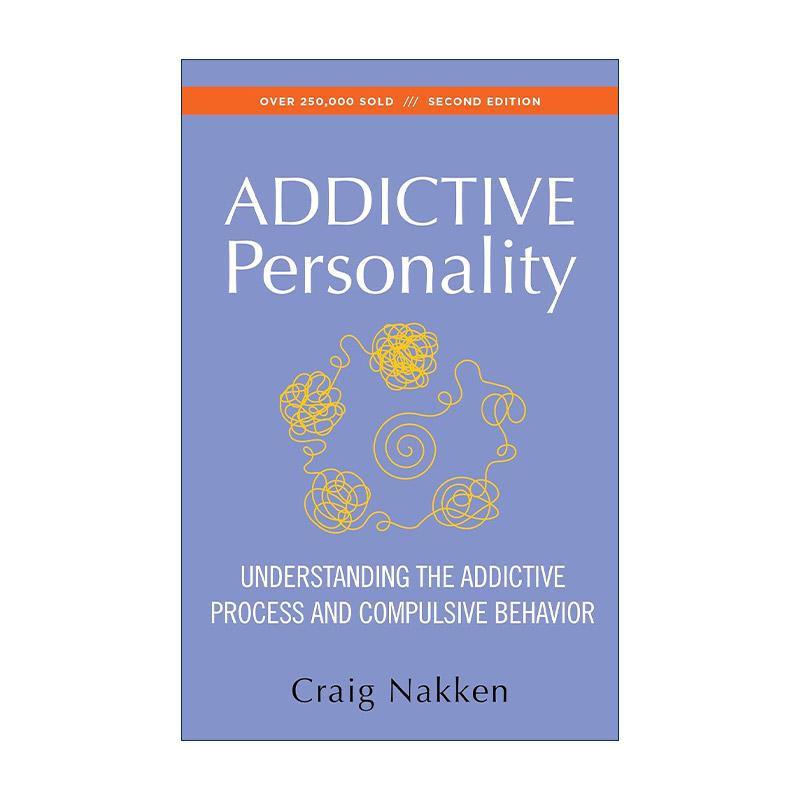 英文原版 The Addictive Personality 上瘾人格 理解上瘾过程与强迫行为 英文版 进口英语原版书籍