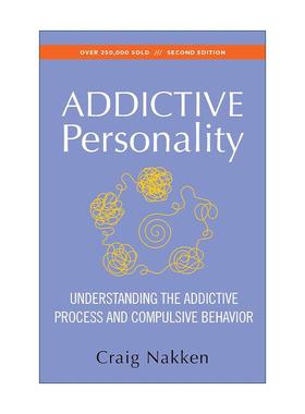 英文原版 The Addictive Personality 上瘾人格 理解上瘾过程与强迫行为 英文版 进口英语原版书籍