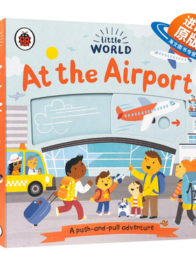 英文原版 Little World At the Airport 小小世界 在机场 英文版 进口英语原版书籍儿童外文书