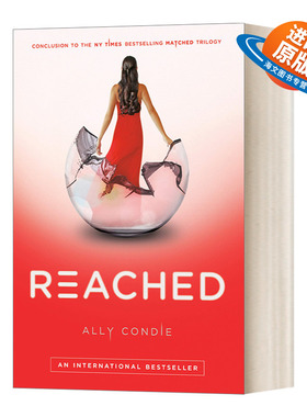 英文原版小说 Reached Matched trilogy 03 完美三部曲3 终点 纽约时报畅销青少年科幻小说 Ally Condie 英文版 进口英语原版书籍