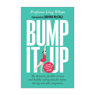英文原版 Bump It Up 女性孕时及产后健身饮食计划 保持活力健康指南 英文版 进口英语原版书籍