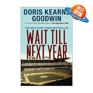 英文版 书籍 Next 普利策奖得主Doris Kearns 等到明年 Till Year 进口英语原版 英文原版 Goodwin回忆录 Wait