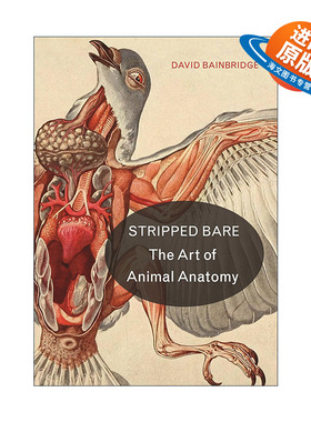 英文原版 Stripped Bare 生命的艺术 动物解剖学的神秘历史之旅 精装 David Bainbridge英文版 进口英语原版书籍