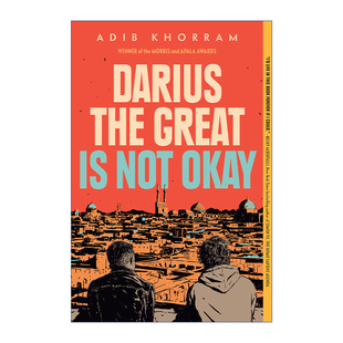 伟大 Darius Great 英文版 书籍 英文原版 Khorram Not the 青少年小说 达利斯不太好 Okay 进口英语原版 Adib