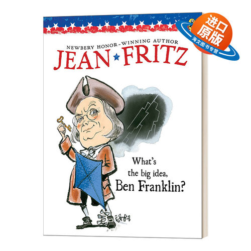 英文原版 What's the Big Idea  Ben Franklin 富兰克林 你有什么好主意 纽伯瑞奖作家Jean Fritz 插画历史故事书 进口英语书籍