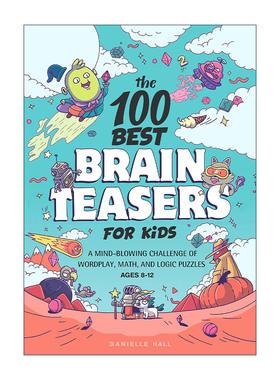 英文原版 The 100 Best Brain Teasers for Kids 100个适合孩子的脑筋急转弯 文字游戏 数学和逻辑谜题 英文版 进口英语原版书籍
