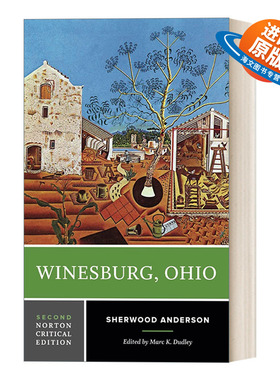 英文原版 Winesburg  Ohio 小城畸人 第二版 诺顿文学解读系列Norton Critical Edition 英文版 进口英语原版书籍