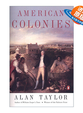 英文原版 American Colonies 美国殖民地 历史 Alan Taylor 英文版 The Penguin History of the United States 01 进口英语书籍