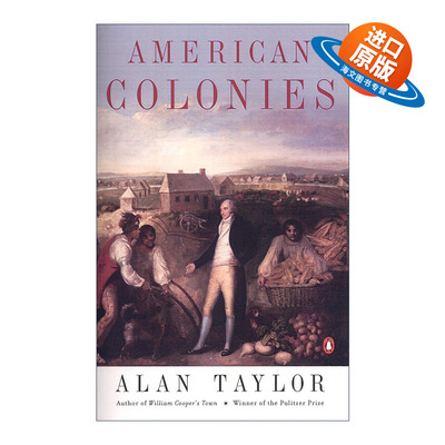 英文原版 American Colonies 美国殖民地 历史 Alan Taylor 英文版 The Penguin History of the United States 01 进口英语书籍
