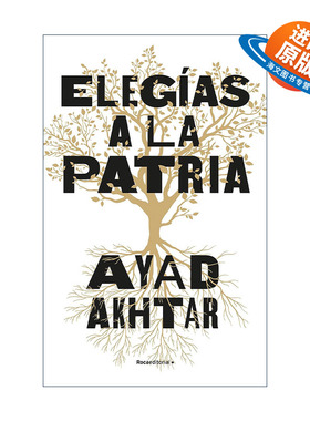 原版 Elegias a la patria Homeland Elegies故乡挽歌 西班牙语版 奥巴马2020年度书单 美国笔会前任主席普利策奖得主Ayad Akhtar