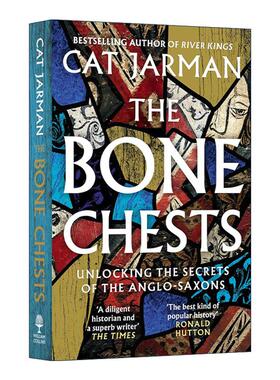 英文原版 The Bone Chests 骸骨之盒 从六个墓葬箱看盎格鲁撒克逊的历史 英文版 进口英语原版书籍