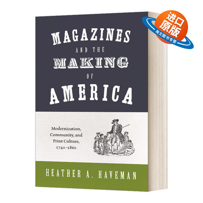 英文原版 Magazines and the Making of America 杂志和美国的形成 英文版 进口英语原版书籍