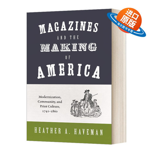 英文原版 Magazines and the Making of America 杂志和美国的形成 英文版 进口英语原版书籍