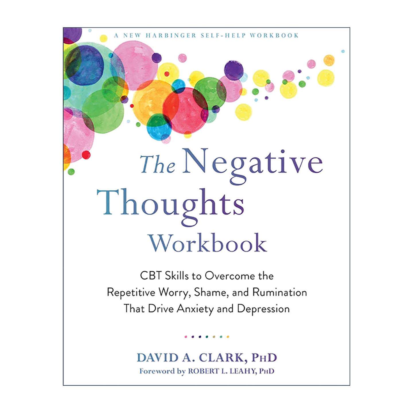 英文原版 The Negative Thoughts Workbook 反刍思维 克服导致焦虑和抑郁的反复担忧 羞耻和思维反刍的CBT技巧 进口英语原版书籍