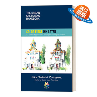 Handbook Ink The Sketching 英文版 书籍 英文原版 后着墨 Color Urban 城市写生手册 Later First 进口英语原版 先上色