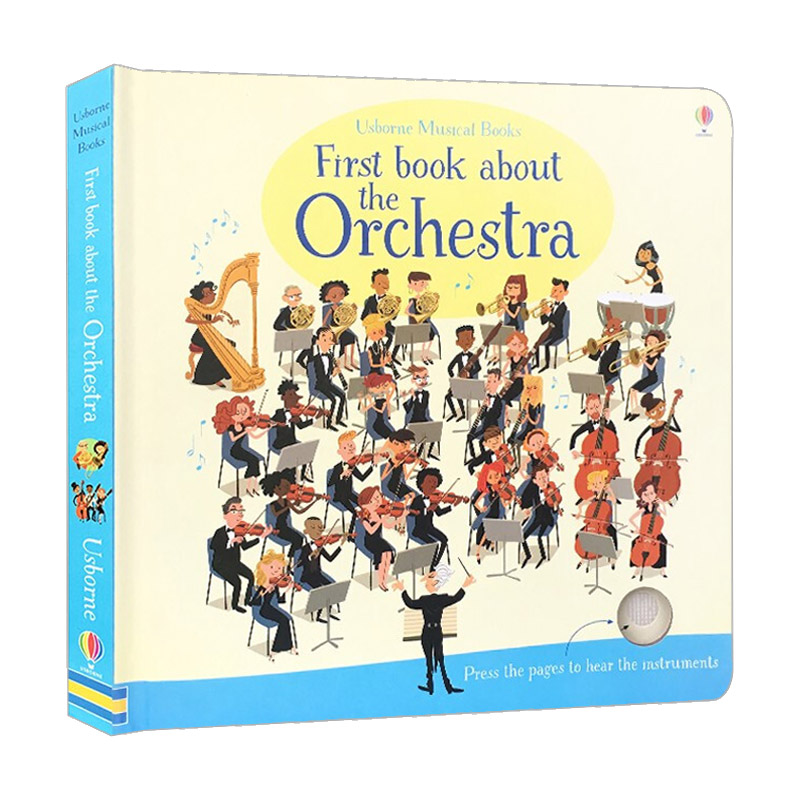 现货Usborne尤斯伯恩图书 First book about the Orchestra管弦乐队音乐精装纸板发声书 进口英文原版绘本 启蒙儿童聆听低幼早教书