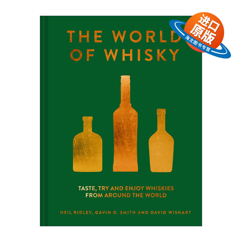 英文原版 The World of Whisky 世界鸡尾酒大赏 Neil Ridley的威士忌大师班 精装 英文版 进口英语原版书籍