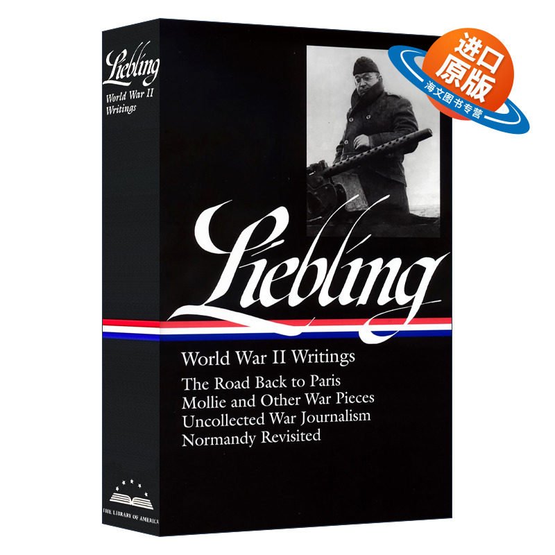 英文原版 精装 A. J. Liebling World War II Writings  LOA #181 利布林 第二次世界大战著作 精装 英文版 进口英语原版书籍