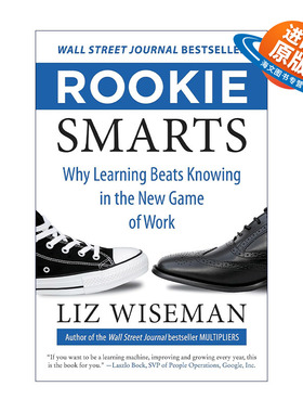 英文原版 Rookie Smarts 新鲜感  如何保持工作的永久激情与动力 精装 莉兹怀斯曼 英文版 进口英语原版书籍