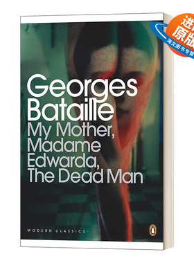 英文原版 My Mother  Madame Edwarda  The Dead Man 爱华坦夫人及其他 乔治·巴塔耶 现代经典 英文版 进口英语原版书籍