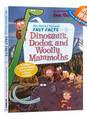 我的歪歪学校真实百科 史前动物 英文原版 My Weird School Fast Facts Dinosaurs,Dodos, and Woolly Mammoths儿童外文书